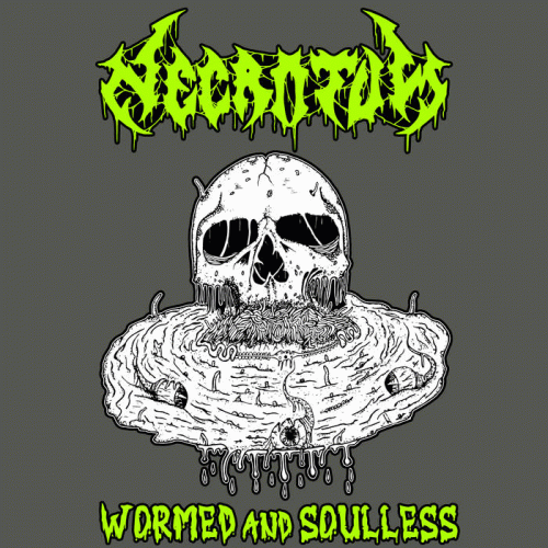 Necrotum : Wormed and Soulless